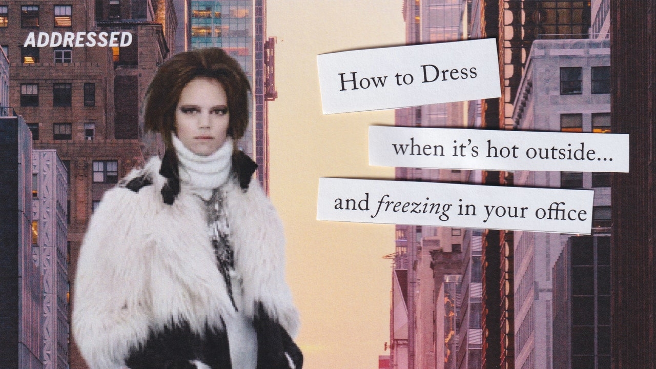 Addressed: How to Dress When It's Hot Outside and Freezing in Your Office
