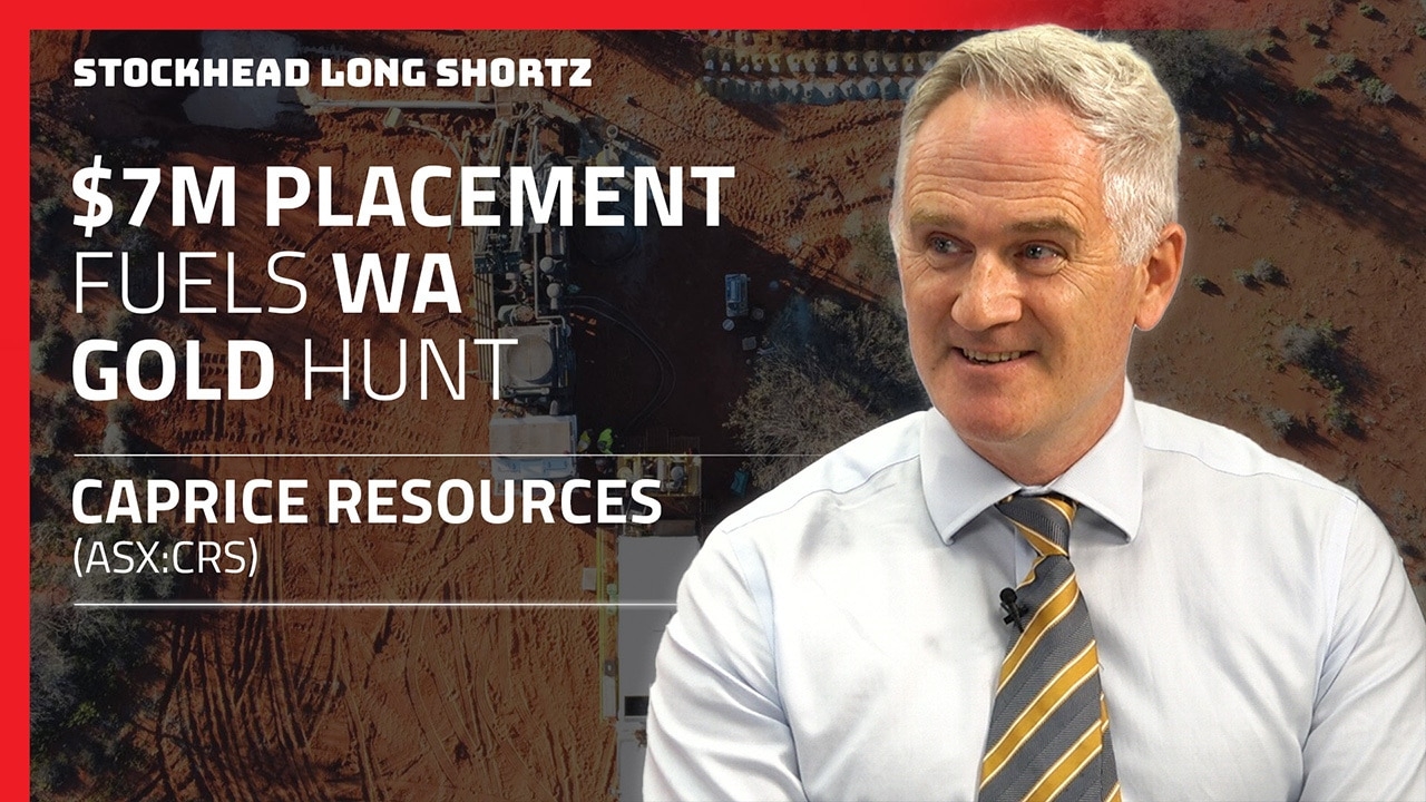 Long Shortz with Caprice Resources: $7M to fund gold exploration in the Murchison