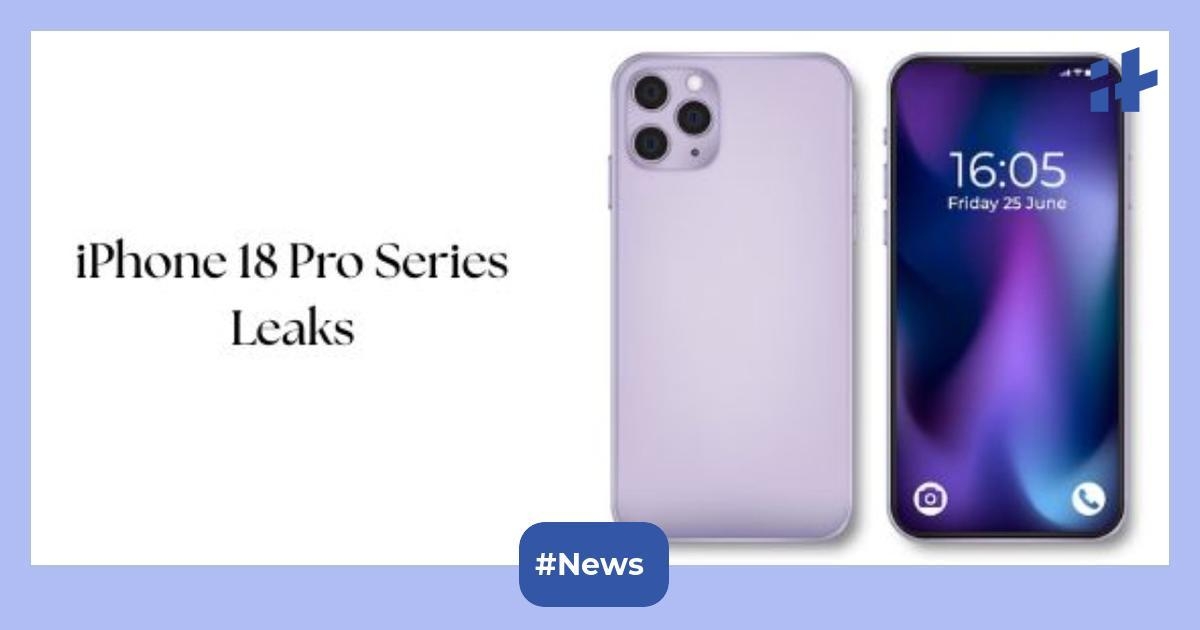 iPhone 18 Pro series leaks ahead of iPhone 17 series launch in India: Expected to come with 6.86-inch OLED panel, hidden Face ID system, and more