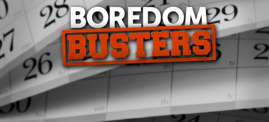 Sunday Boredom Busters: May 18th