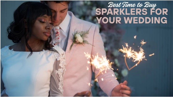 When Is the Best Time to Buy Sparklers for Your Wedding?