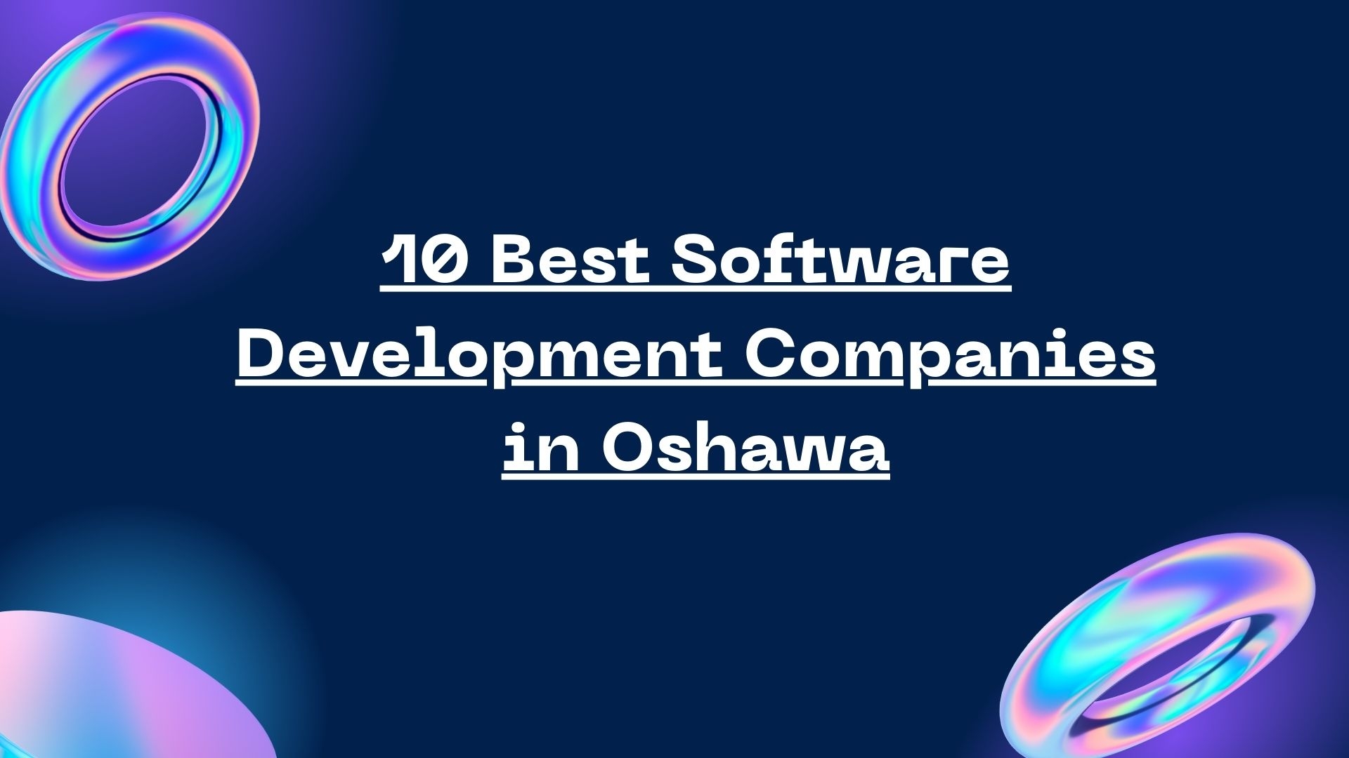 10 Best Software Development Companies in Oshawa