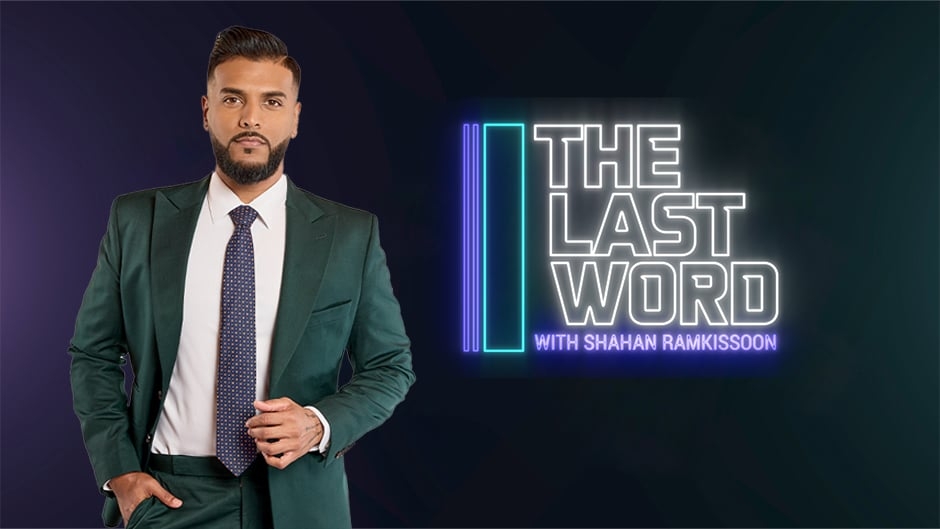Shahan Ramkissoon talks to newsmakers, challenges dodgy politicians, and reveals his uncensored opinions about what's really happening in South Africa. The Last Word with Shahan Ramkissoon also brings in some comedy, by taking a look at the lighter side of news. Shahan quote: 'The media plays an important role in protecting our democracy and on The Last Word with Shahan Ramkissoon, I am fearless in my quest to do just that.' Presenter: Shahan Ramkissoon Show Times: Mondays and Tuesdays at 10PM