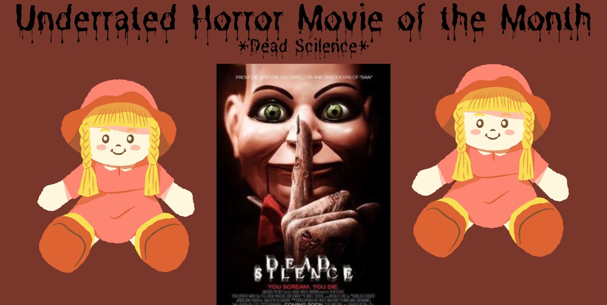 Underrated Horror Movie of the Month: DEAD SILENCE